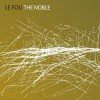 Le Fou - 送体验机无需申请 NOBLE (EP) 试听